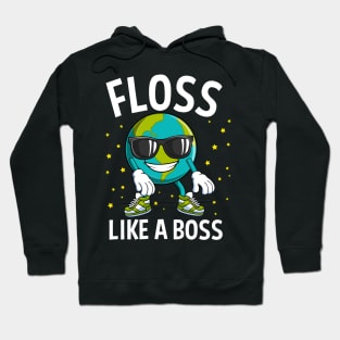 Floss Like A Boss Earth Day Gift For Boys Kids Hoodie